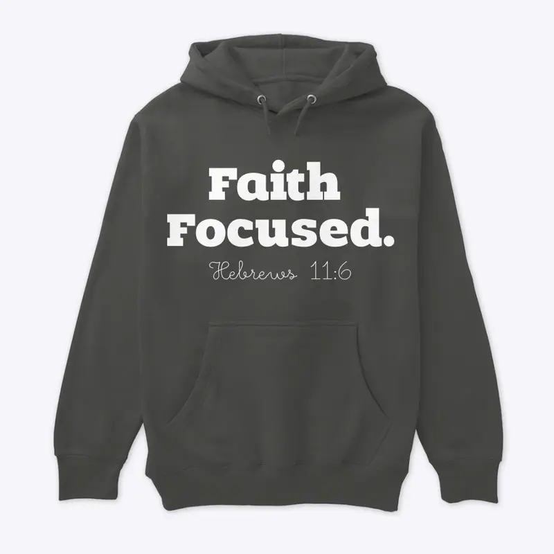 Faith Focused Hoodie